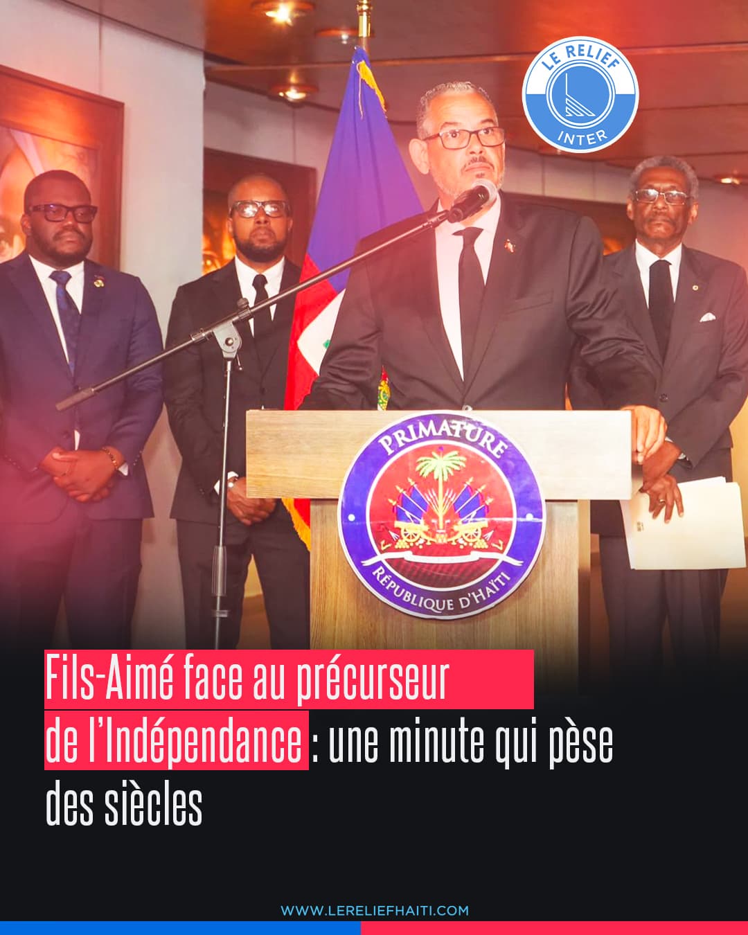 Fils-Aimé Faces the Precursor of Independence: A Minute That Weighs Centuries